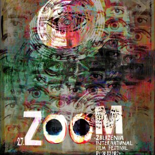 Plakat 27. Międzynarodowy Festiwal Filmowy ZOOM – ZBLIŻENIA