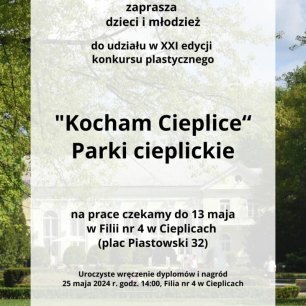 Plakat XXI edycja konkursu plastycznego „Kocham Cieplice”