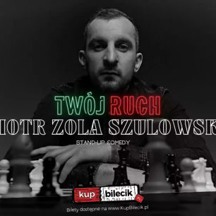 Plakat Stand up - Piotr Zola Szulowski