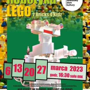 Plakat Robotyka Lego z Bricks 4 Kidz® – bezpłatne warsztaty kreatywne dla dzieci w wieku 7 – 12 lat